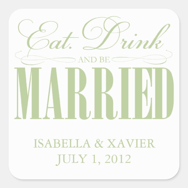 Sage Eat, Drink & Be Married | Stickers (Front)