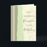 Sage Green and Beige Daughter Birthday Card<br><div class="desc">Birthday card for daughter with modern and simple sage green and beige design and thoughtful verse.</div>