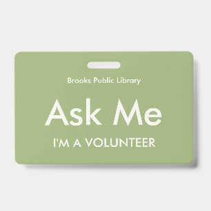 Sage Green Ask Me Badge for Volunteers