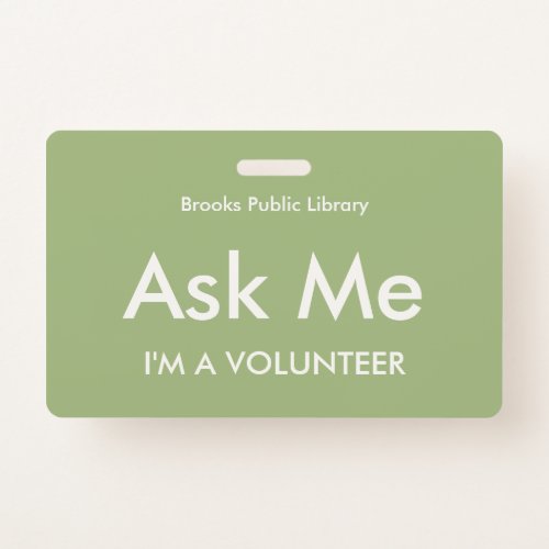 Sage Green Ask Me Badge for Volunteers