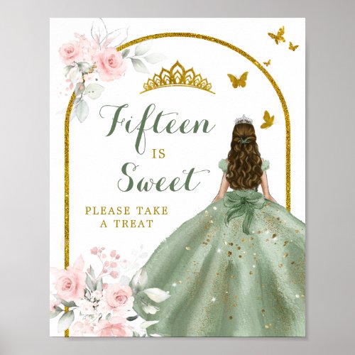 Sage Green Blush Pink Quinceaera Fifteen is Sweet Poster