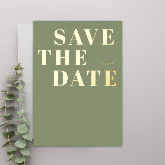 Sage Green Bold Minimalist Wedding Save the Date Foil Invitation (Front)
