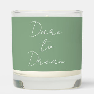 Sage Green Dare to Dream Script Scented Jar Candle
