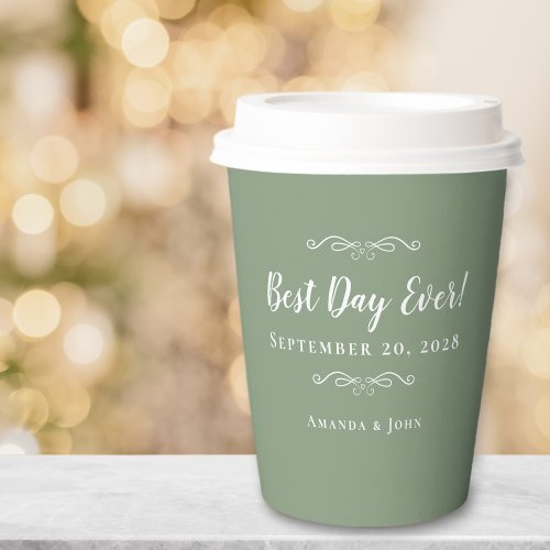 Sage Green Elegant Weddings Best Day Ever Trendy Paper Cups