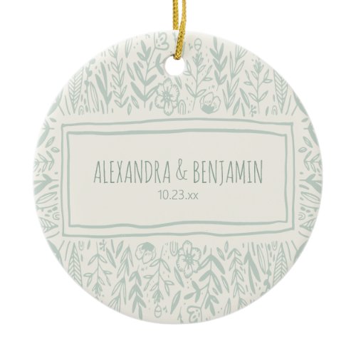 Sage Green Floral Art Border Wedding Couple 1st Ceramic Ornament