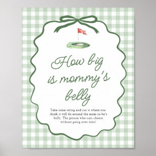 Sage Green Golf Gingham How big is mommy's belly Poster