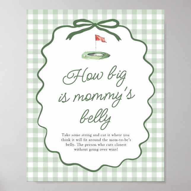 Sage Green Golf Gingham How big is mommy's belly Poster (Front)