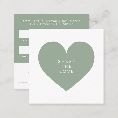 Sage Green Heart Minimalist Share the Love Referral Card