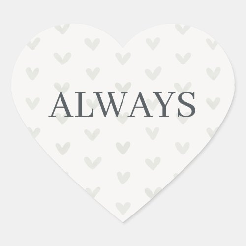 Sage Green Heart Pattern Minimal Serif Always