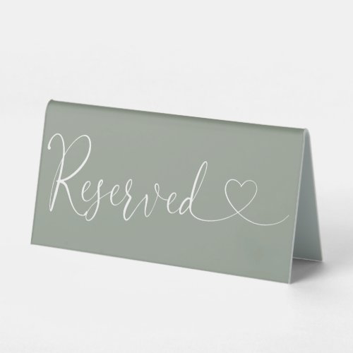 Sage Green Heart Script Reserved Table Tent Sign