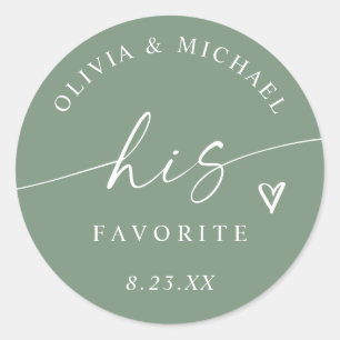 Sage Green His Favorite Modern Wedding Treat Bag Classic Round Sticker