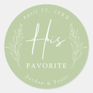 Sage Green His Favorite Wedding Favor Sticker