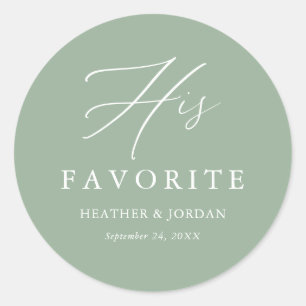 Sage Green His Favorite Wedding Treat Box Classic Round Sticker