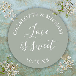 Sage Green Love Is Sweet Wedding Favor  Classic Round Sticker