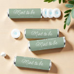 Sage Green Mint To Be Wedding Favors Mints<br><div class="desc">Personalized Sage Green Mint To Be Wedding Favors Mints</div>