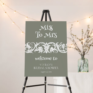 Sage Green Miss To Mrs Bridal Shower Welcome Foam Board