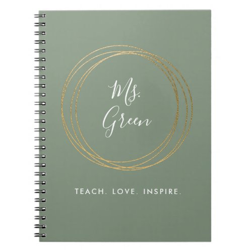 Sage Green Modern Teacher Inspirational Quote Notebook