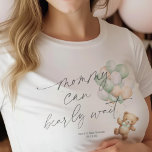 Sage Green Mommy Can Bearly wait, Gender Neutral  T-Shirt<br><div class="desc">Celebrate the excitement of a baby on the way with PixeliaCreations' "Mommy Can Bearly Wait" mom-to-be t-shirt in a serene shade of sage green. This modern-style tee features a charming watercolor design of a cute teddy bear adorned with a sage green ribbon, playfully holding a cluster of sage green and...</div>