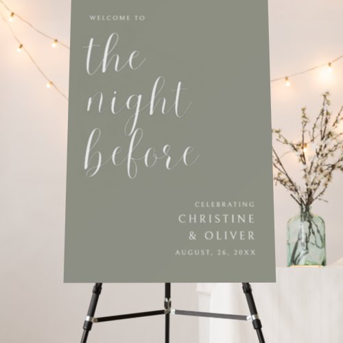 Sage Green Night Before Rehearsal Dinner Welcome  Foam Board