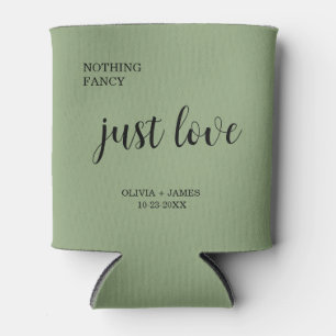 Sage Green Nothing Fancy Just Love Wedding   Can Cooler