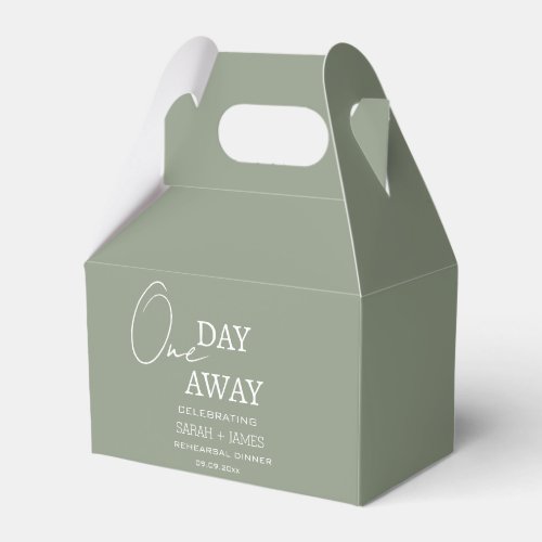 Sage Green One Day Away Rehearsal Dinner Wedding  Favor Boxes