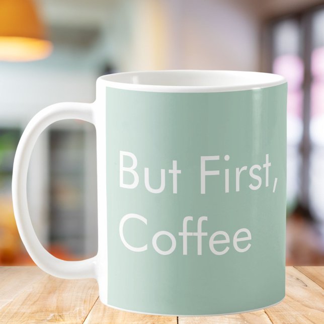 Sage Green Personalized Quote Modern Minimalist Coffee Mug (In situ)