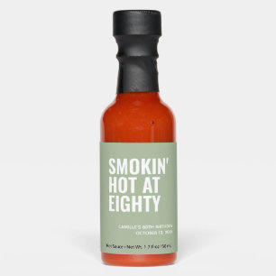 Sage Green Smokin' Hot 80th Birthday Party Favor Sauces