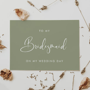 Sage green To my Bridesmaid wedding day card