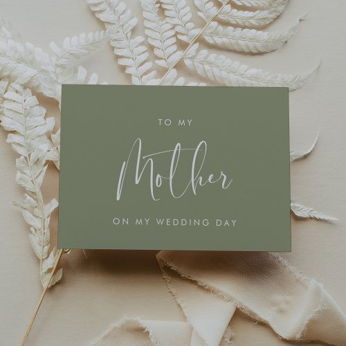 Sage green To my mother on my wedding day card