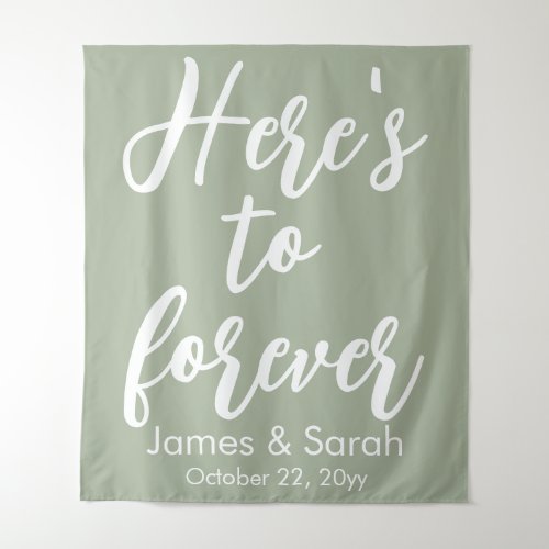 Sage Green Wedding Backdrop Heres to forever Prop