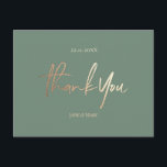 Sage Green Wedding Thank You Cards Elegant Script<br><div class="desc">Thank You Custom Sage Green organic Weddings Card with no photos. Wedding Thank You Cards,  Elegant Modern Calligraphy Script text Postcards in faux bronze metallic foil.</div>