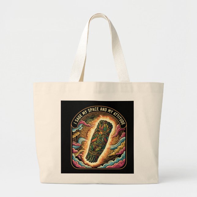 Sage My Space and My Attitude Smudging Cleansing A Large Tote Bag (Front)