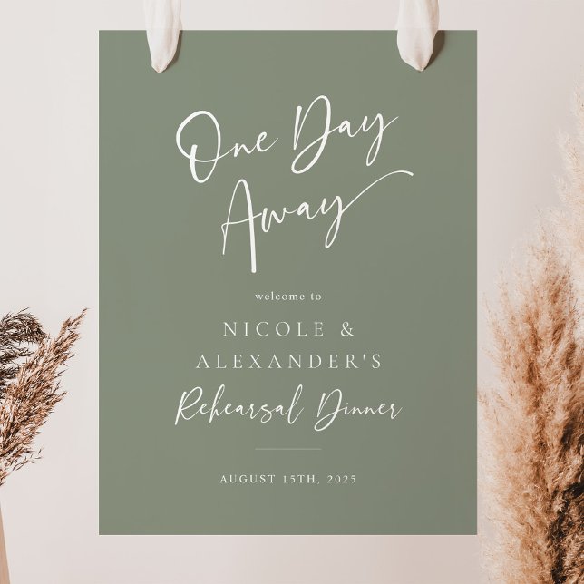 Sage One Day Away Rehearsal Dinner Welcome Sign (Creator Uploaded)