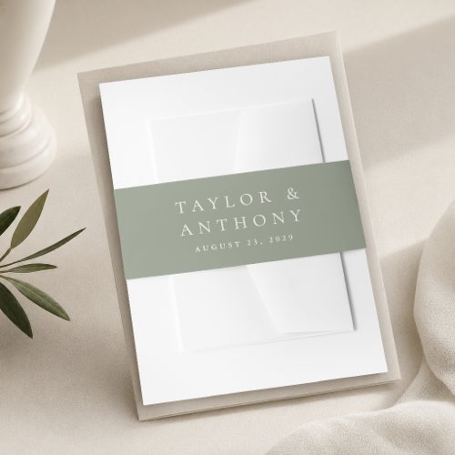 Sage Simple Elegant Minimal Wedding with Names Invitation Belly Band