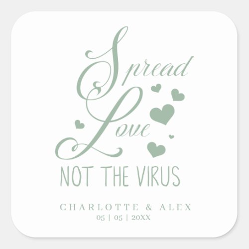 Sage Whimsical Motivational Quote Pandemic Wedding Square Sticker