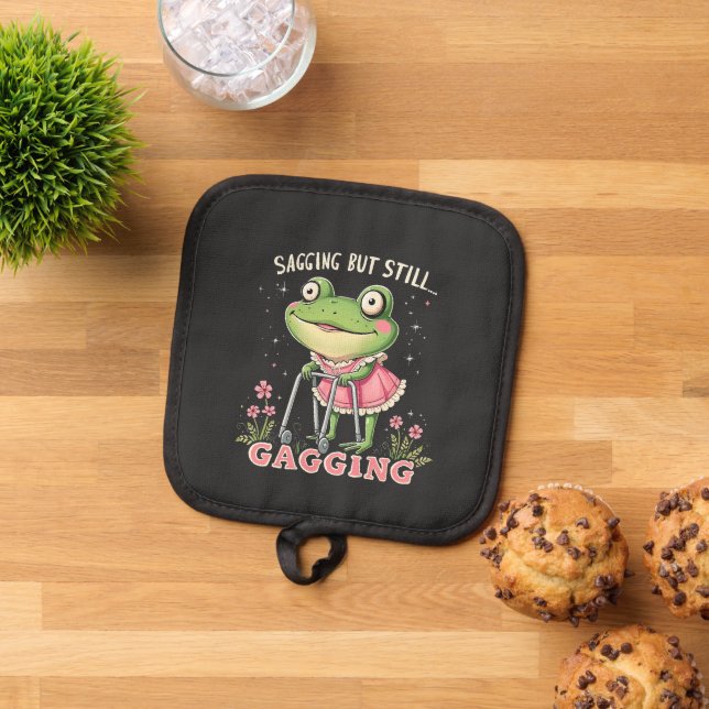 Sagging but still gagging Funny Mothers Day Frog  Pot Holder (Top Down)