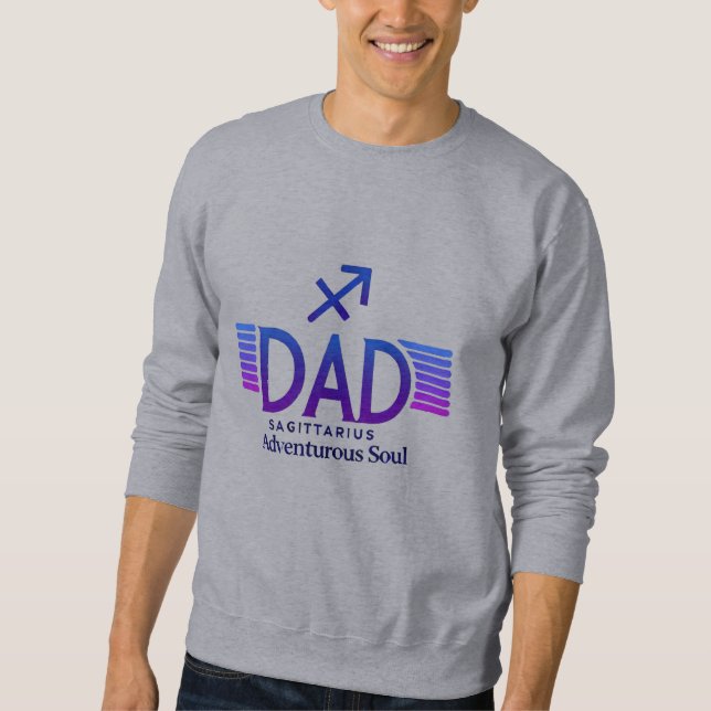  Sagittarius Dad -  funny Sweatshirt (Front)