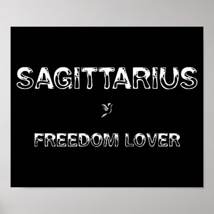 Sagittarius -Freedom Lover Poster