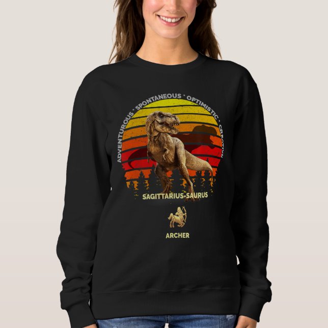 Sagittarius Saurus Zodiac Archer (Nov 22  Dec 21)  Sweatshirt (Front)