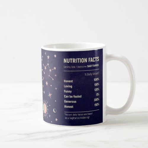 Sagittarius zodiac horoscope funny nutrition facts coffee mug