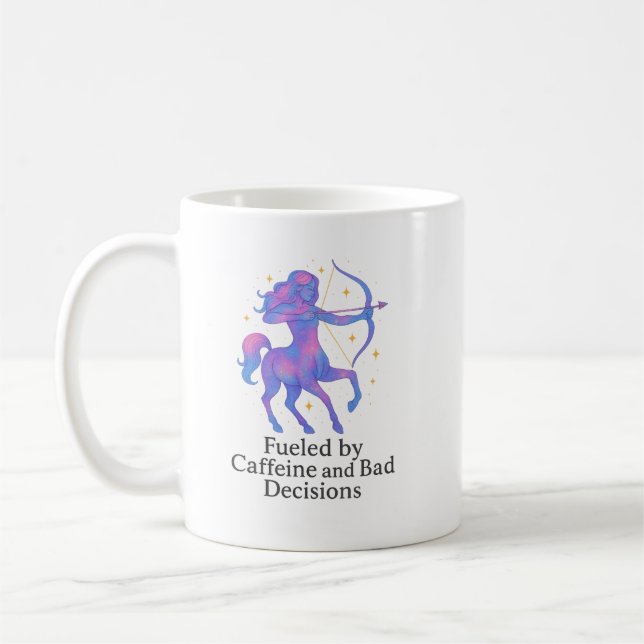 Sagittarius Zodiac Mug – Fueled by Caffeine and Ba (Left)