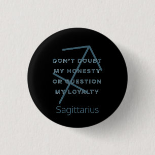Sagittarius Zodiac Sign Fun Quote Blue Birthday Button