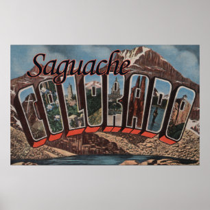 Saguache, Colorado - Large Letter Scenes Poster