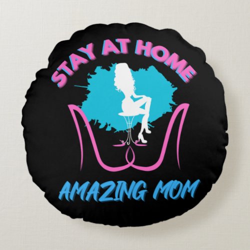 Sahm Stay In Home Mom Wife Pink Ladies Shoes Chic Round Pillow