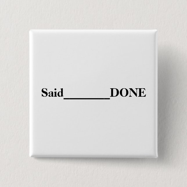 Said________DONE Button (Front)