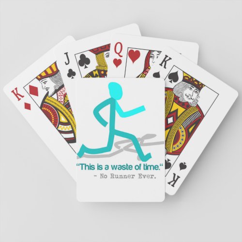 Said No Runner Ever Playing Cards