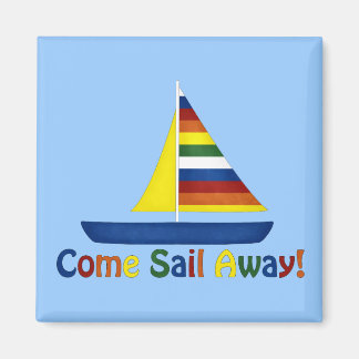 Sail Away Magnet