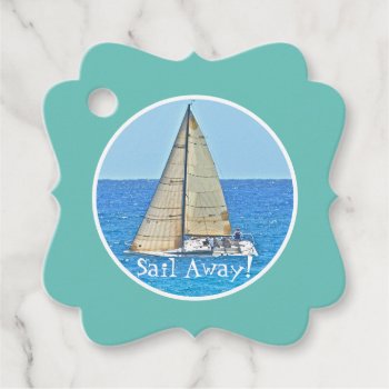 "sail Away  Sail Away" Sailboat/blue Ocean Favor T Favor Tags by whatawonderfulworld at Zazzle