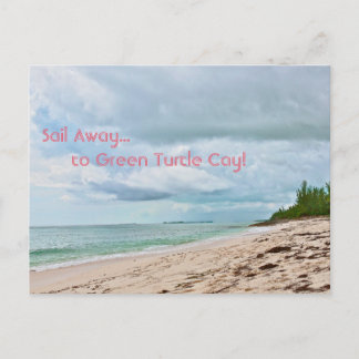 "SAIL AWAY TO GREEN TURTLE CAY" (ABACO ISLANDS,BAH POSTCARD