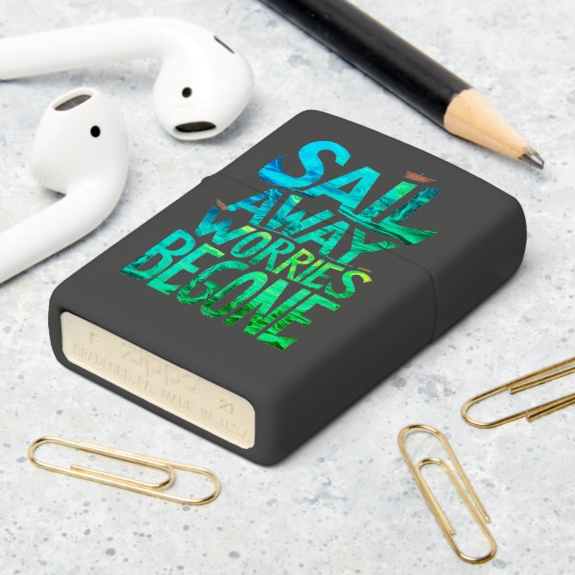 Sail Away Worries Begone Zippo Lighter (On Table 2)